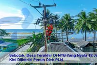 Jringan listrik yang berada di desa Senotok, Sumbawa. Foto: PLN Unit Induk Wilayah NTB.